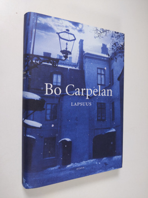 Bo Carpelan : Lapsuus