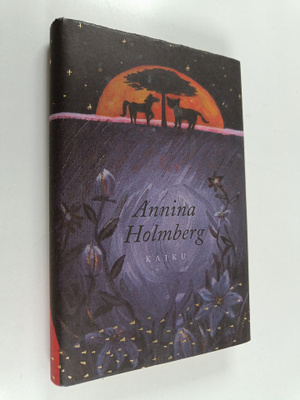 Annina Holmberg : Kaiku