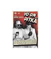 Yö on pitkä