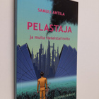 Samuli Antila : Pelastaja : ja muita tieteistarinoita - pikkukuva 1