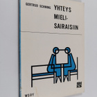 Gertrud Schwing : Yhteys mielisairaisiin - pikkukuva 1