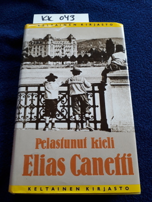 Elias Canetti : Pelastunut kieli