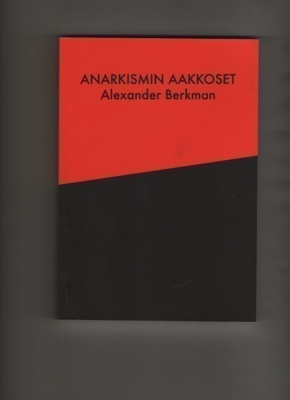 Berkman: Anarkismin aakkoset, Työväen tuotantokomitea 2017