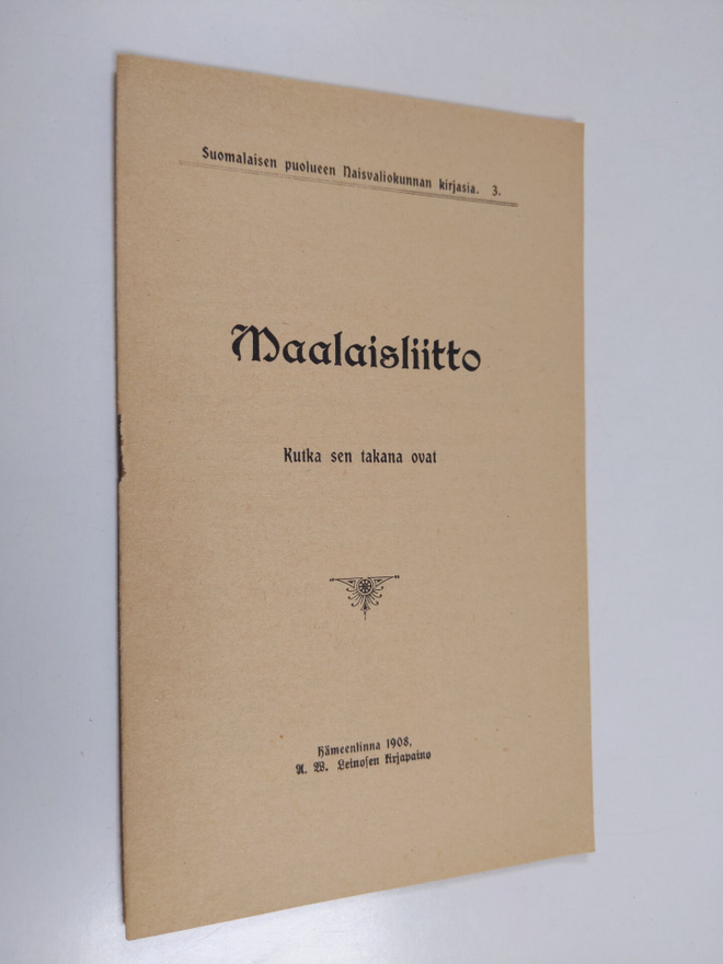 Maalaisliitto : kutka sen takana ovat