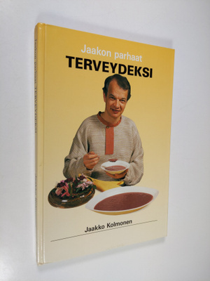 Jaakko Kolmonen : Jaakon parhaat terveydeksi