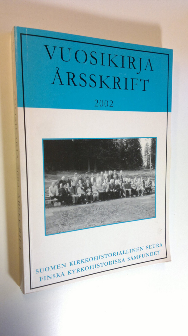 Vuosikirja 2002 Suomen kirkkohistoriallinen seura