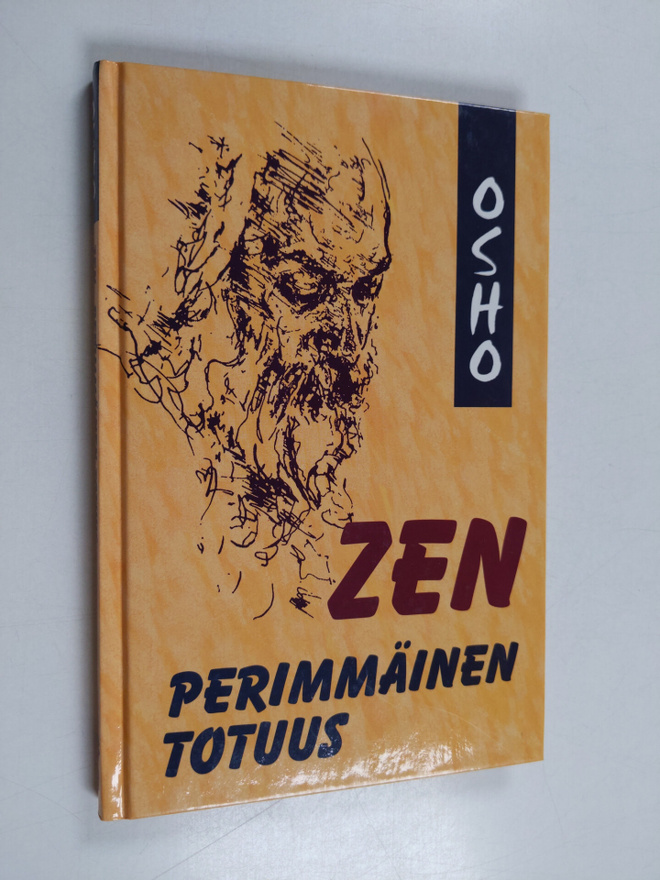 Osho : Zen : perimmäinen totuus