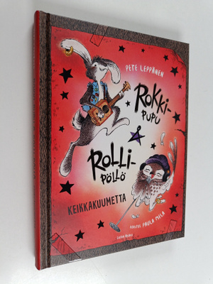 Pete Leppänen : Rokki-Pupu & Rolli-Pöllö : Keikkakuumetta...