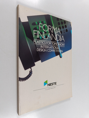 Forma Finlandia : plastics for tomorrow : international d...