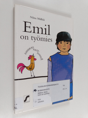 Niina Mälkiä : Emil on työmies