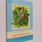 Tiina ym. (toim.) Kangasmaa : Lapsenkaltainen : uskonnoll... - pikkukuva 1