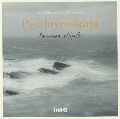Kai Ekholm: Pysähtymiskirja paremman etsijälle