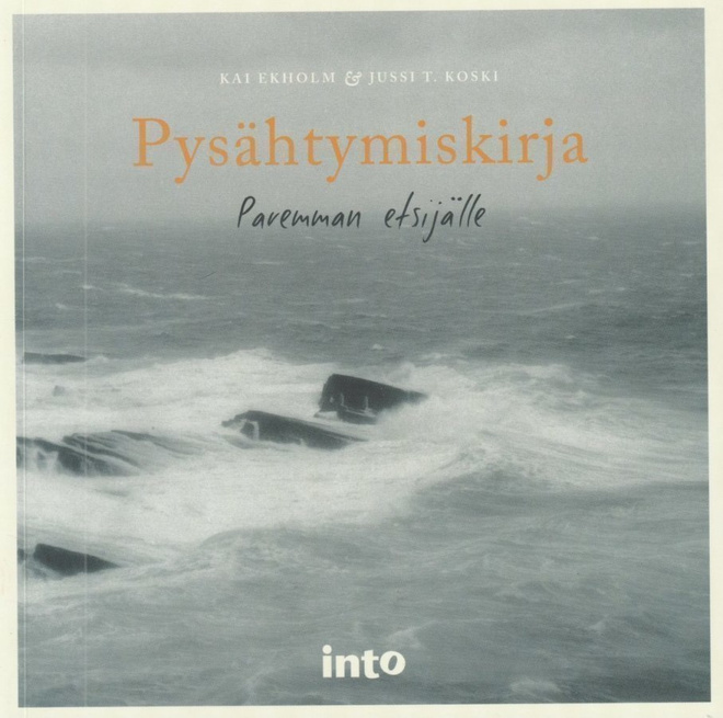 Kai Ekholm: Pysähtymiskirja paremman etsijälle
