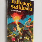Willard Price : Tulivuoriseikkailu - pikkukuva 1