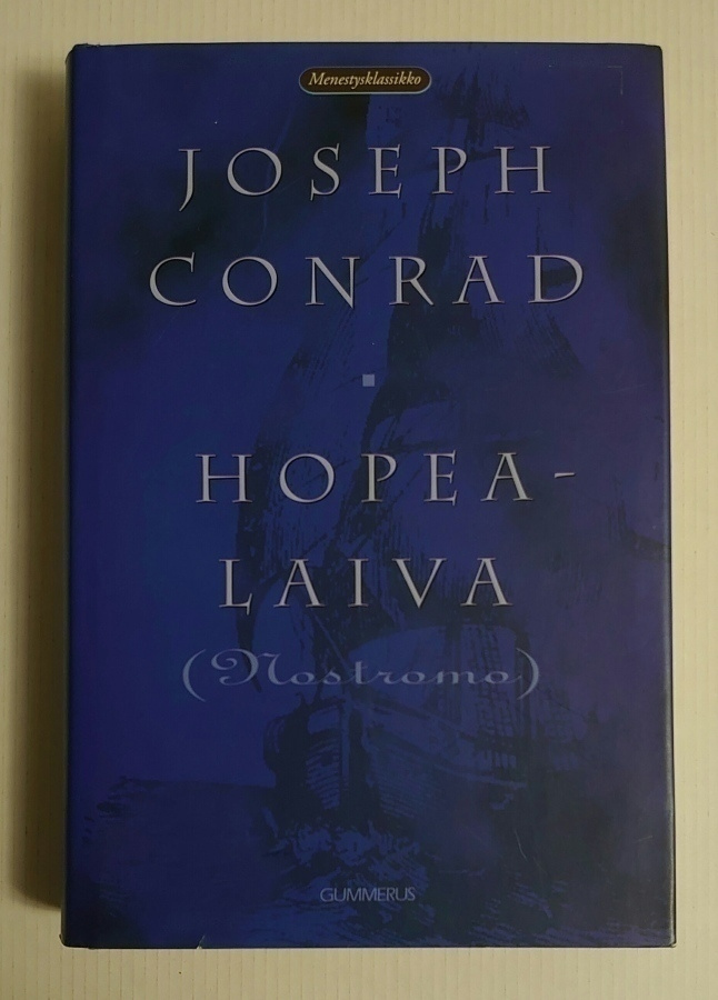 Joseph Conrad - Hopealaiva (Nostromo)