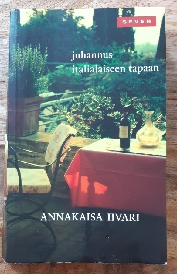 Annakaisa Iivari - Juhannus italialaiseen tapaan