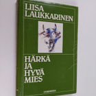 Liisa Laukkarinen : Härkä ja hyvä mies (signeerattu, teki... - pikkukuva 1
