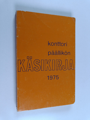 Olavi Leinonen : Konttoripäällikön käsikirja 1975