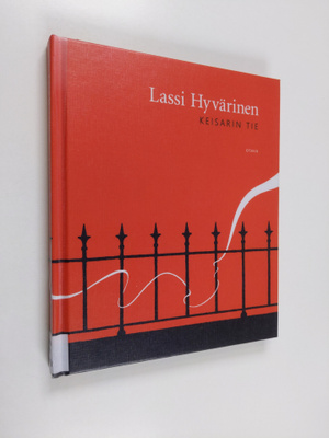 Lassi Hyvärinen : Keisarin tie