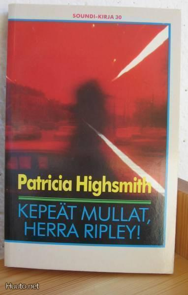 Patricia Highsmith: Kepeät mullat, herra Ripley! Fanzine-85.