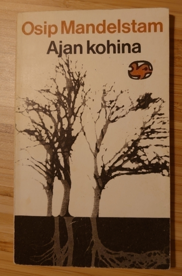 Osip Mandelstam - Ajan Kohina
