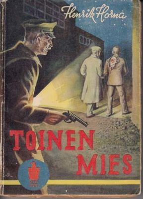 Henrik Horna: Toinen mies