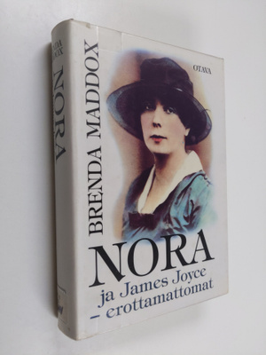 Brenda Maddox : Nora ja James Joyce - erottamattomat