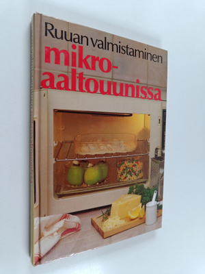 Sonja Eriksson : Ruuan valmistaminen mikroaaltouunissa