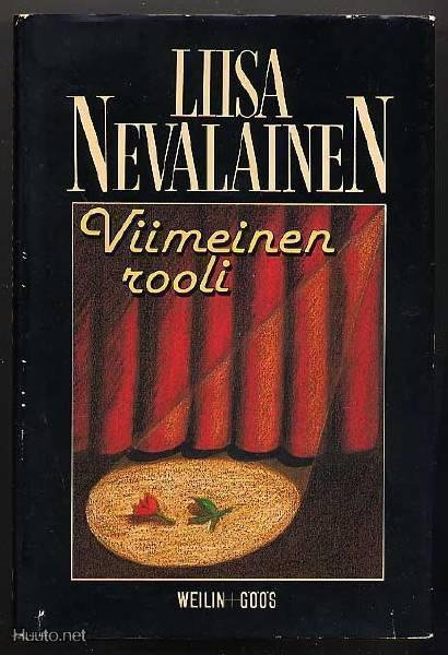 Nevalainen, Liisa: Viimeinen rooli (1.p.sid+kp,1986)