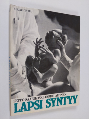 Seppo Saarikoski : Lapsi syntyy