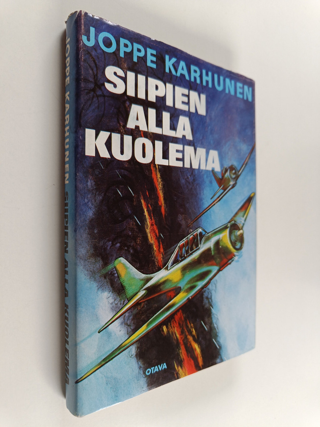 Joppe Karhunen : Siipien alla kuolema : Ehrnroothin laivu...