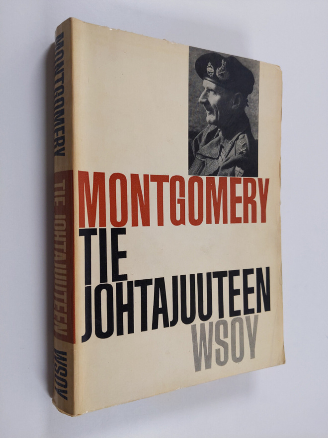 Bernard Law Montgomery : Tie johtajuuteen
