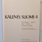 Kaunis Suomi 4: Kymenlaakso,Karjala,Savo,Kainuu,Perämeren ra - pikkukuva 2