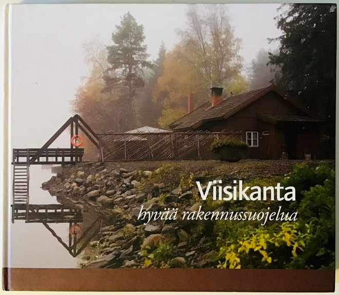 Viisikanta - Hyvää rakennussuojelua