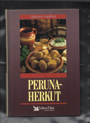Makujen maailma: PERUNAHERKUT Katso kuvat