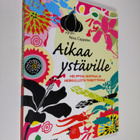 Nina Cappelen : Aikaa ystäville : helppoa, nopeaa ja herk... - pikkukuva 1