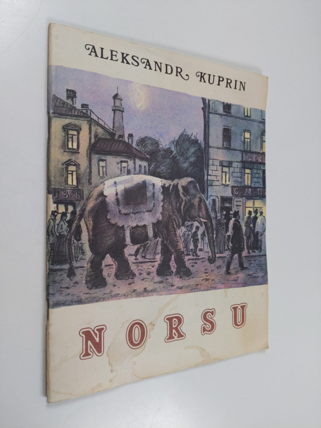 A. I. Kuprin : Norsu