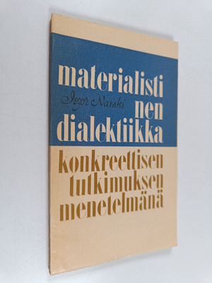 Igor Narski : Materialistinen dialektiikka konkreettisen ...