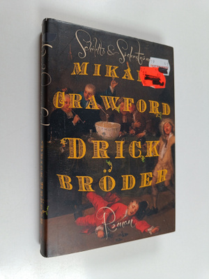Mikael Crawford : Drick bröder