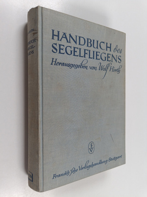 Wolf Hirth : Handbuch des segelfliegens