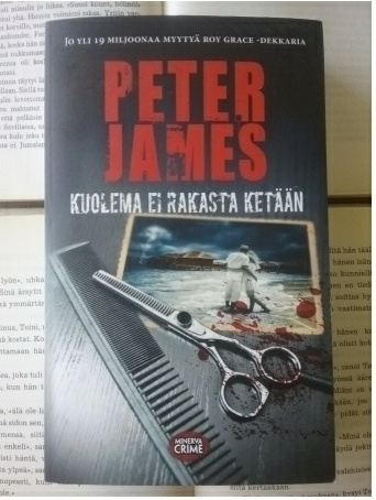 Peter James - Kuolema ei rakasta ketään (pokkari)