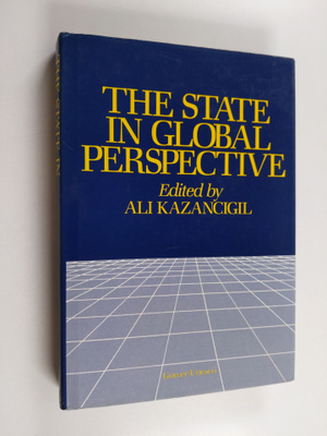 Ali Kazancigil : The state in global perspective