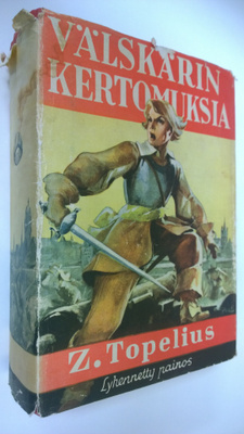 Zacharias Topelius : Välskärin kertomuksia : lyhennetty p...