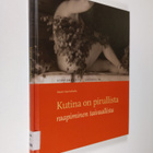 Matti Hannuksela : Kutina on pirullista, raapiminen taiva... - pikkukuva 1
