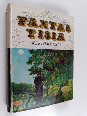 Fantastisia kertomuksia : antologia
