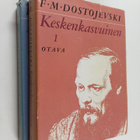 F. M. Dostojevski : Keskenkasvuinen 1-2 - pikkukuva 1