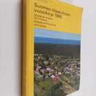 Suomen tilastollinen vuosikirja 1995 = Statistisk årsbok ... - pikkukuva 1