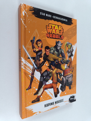 Michael Kogge : Star Wars rebels : Kapina nousee