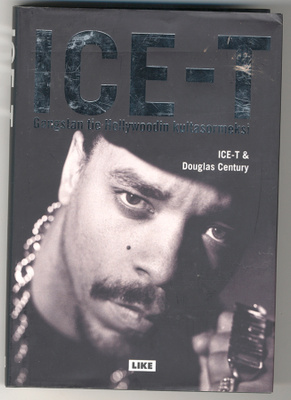 ICE-T: Gangstan tie Hollywoodin kultasormeksi