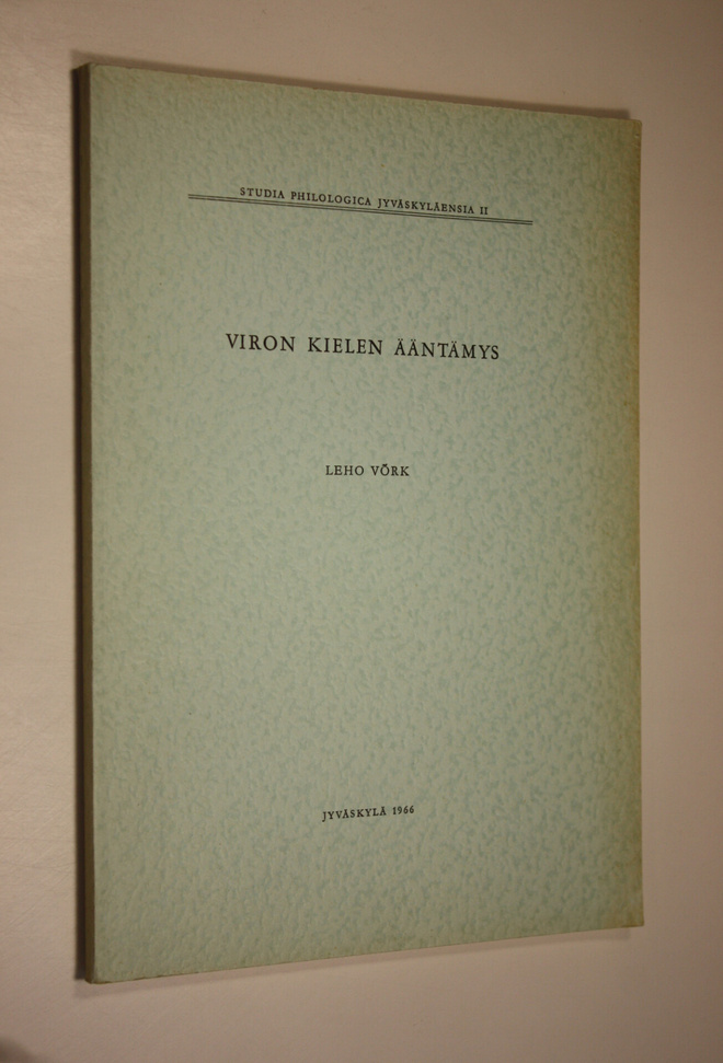 Leho Vörk : Viron kielen ääntämys